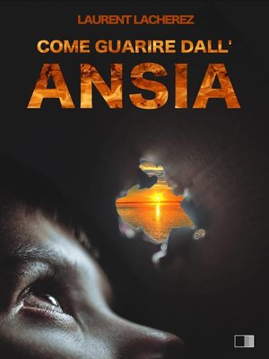 cover image of Come guarire dall'ansia